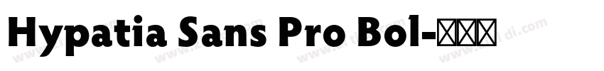 Hypatia Sans Pro Bol字体转换